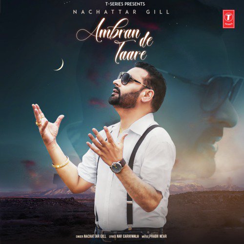 Ambran De Taare - Nachhatar Gill, Praabh Neear - PNM