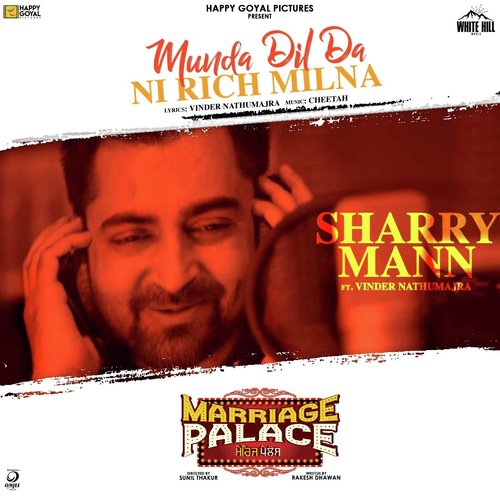 Munda Dil Da Ni Rich Milna (From Marriage Palace) - Sharry Mann, Mannat Noor