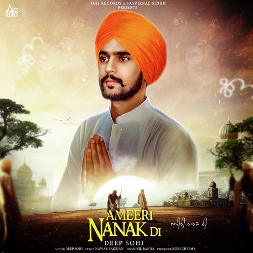 Ameeri Nanak Di - Deep Sohi