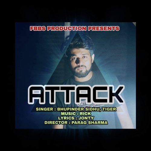 Attack (feat. Tiger) (Rick) - Bhupinder Sidhu