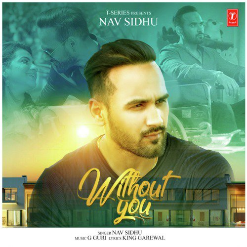 Without You - Navi Jay, Mohit-Kunwar