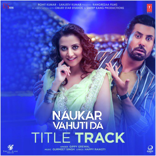 Naukar Vahuti Da Title Track (From Naukar Vahuti Da) - Ranjit Bawa, Mannat Noor, Gurmeet Singh