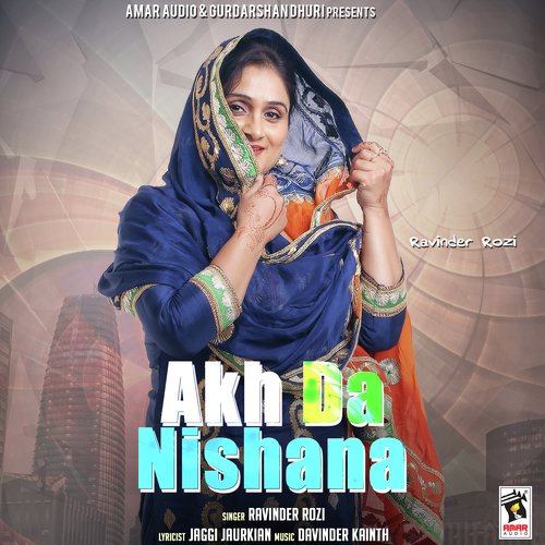 Akh Da Nishana - Ravinder Rozi