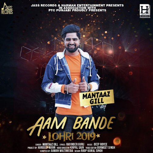 Aam Bande - Mantaaz Gill