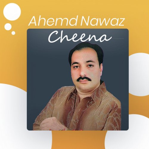 Jera Nawa Banaya Yaar - Ahmed Nawaz Cheena