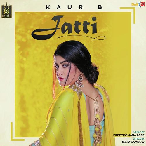 Jatti - Kaur B