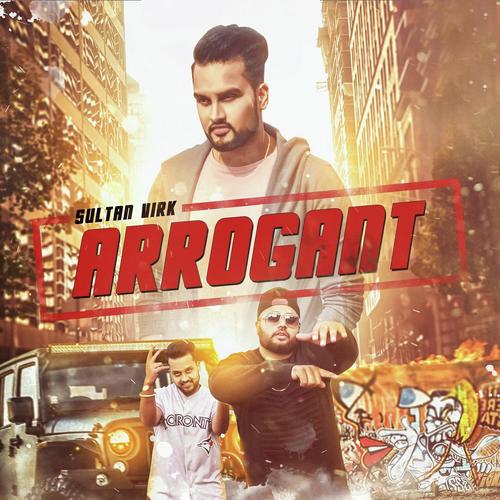 Arrogant - Sultan Virk