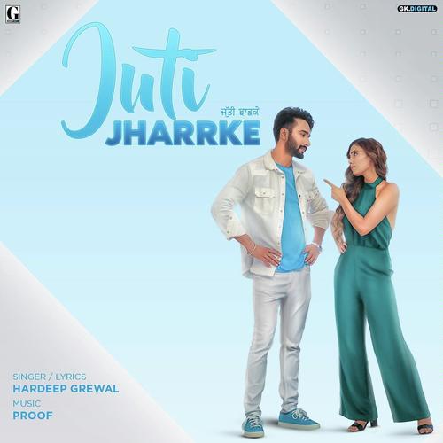 Juti Jharrke - Karan Aujla, Paul G, Paul G