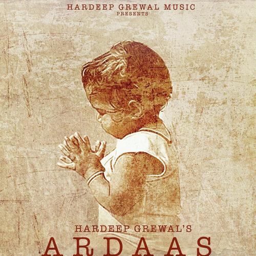 Ardaas - Hardeep Grewal