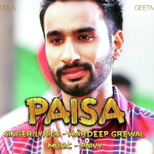 Paisa - Hardeep Grewal