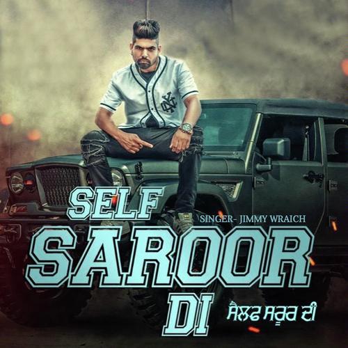 Self Saror Di - Nishawn Bhullar