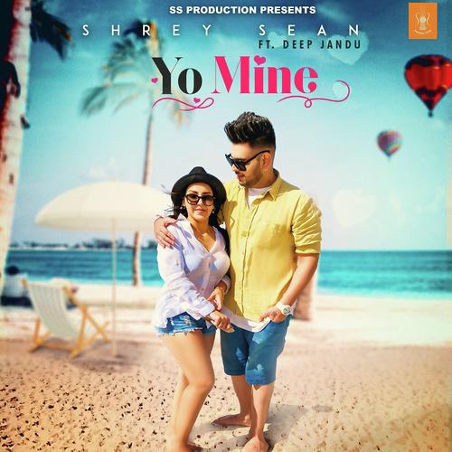 Yo Mine - Nishawn Bhullar