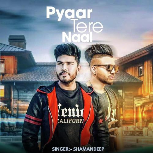 Pyaar Tere Naal - Nishawn Bhullar