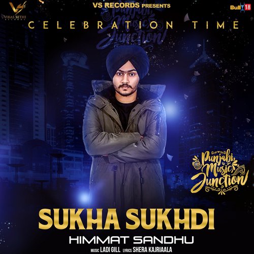 Sukha Sukhdi - Himmat Sandhu