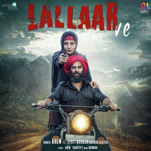 Lallaar Ve Feat. Jyoti Nooran (Nooran Sisters) - TaTvA K., Ahen, M-Watt