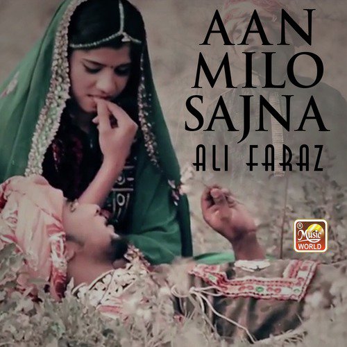 Aan Milo Sajna - Ali Faraz