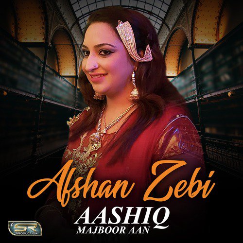 Jori Aahey Wah Jee - Afshan Zebi
