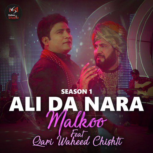 Ali Da Nara - Malkoo, Qari Waheed Chishti