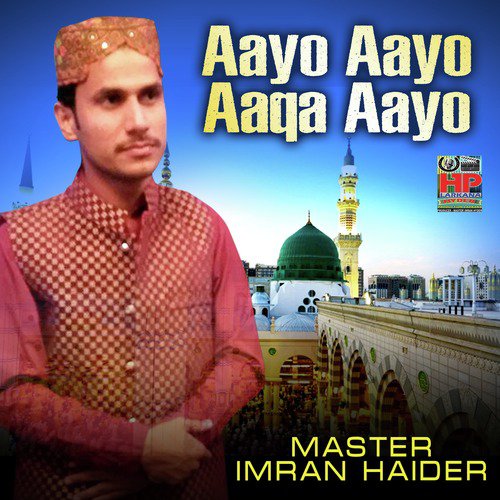 Jashn E Wiladat Ji Mosam - Master Imran Haider