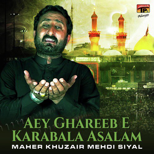 Tusan Mehndi Lawanr - Maher Khuzair Mehdi Siyal