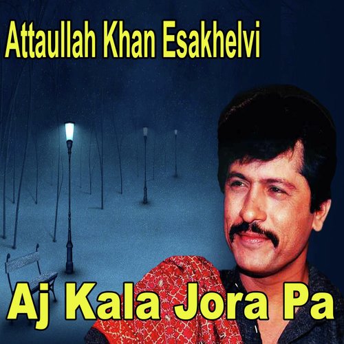 Dil Lagaya Tha - Attaullah Khan Esakhelvi