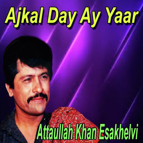 Inha Ankhan De Naal - Attaullah Khan Esakhelvi