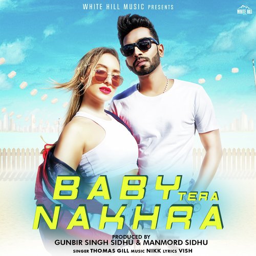 Baby Tera Nakhra - Zorawar