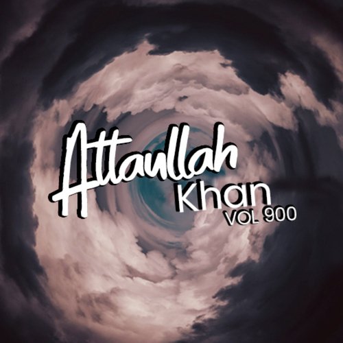 Gallan Warq Gulab Tu Nazuk - Atta Ullah Khan Essa Khailvi