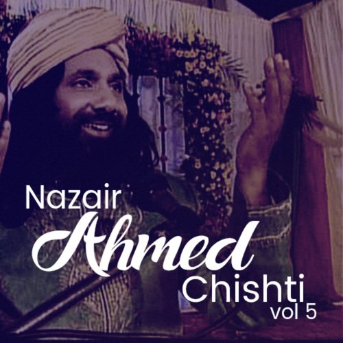Ya Muhammad Mustafa Saw - Allama Nazir Ahmed Chishti