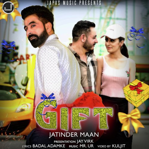 Gift - Barinder Dhapai, Dilpreet Virk