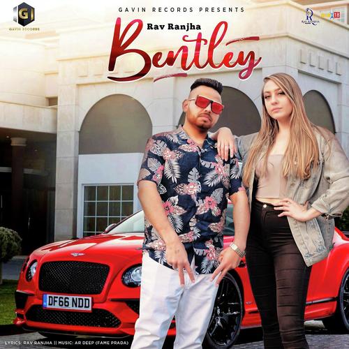 Bentley - Barinder Dhapai, Dilpreet Virk