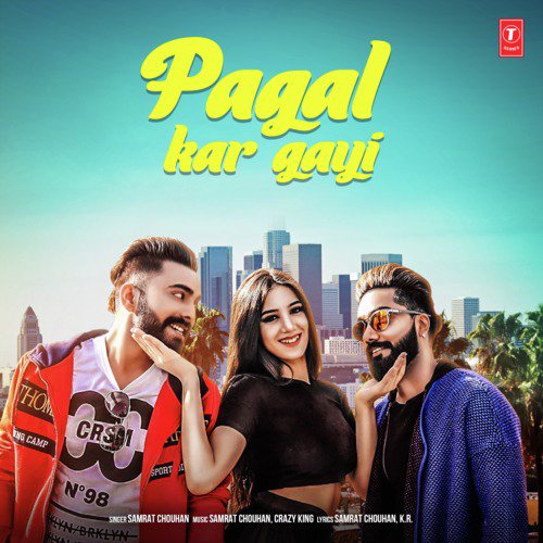 Pagal Kar Gayi - Barinder Dhapai, Dilpreet Virk