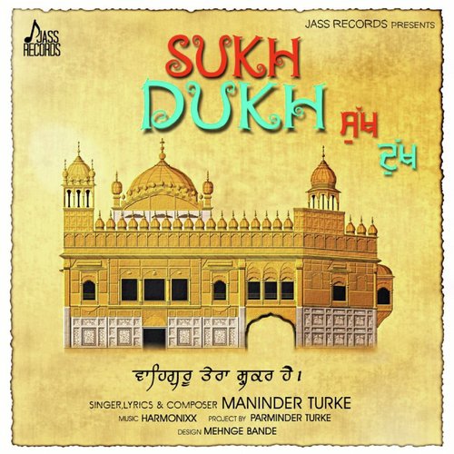 Sukh Dukh - Jaskaran Maan