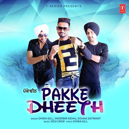 Pakke Dheeth - Navtej Gill