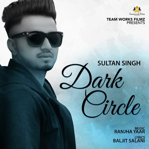Dark Circle - Armaan Bedil, Gurlej Akhtar
