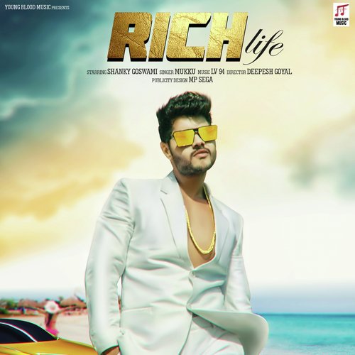 Rich Life - Ruchika Jangid