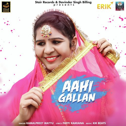 Ahi Gallan - Kamalpreet Mattu