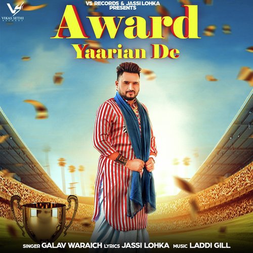 Award Yaariyan De - Galav Waraich
