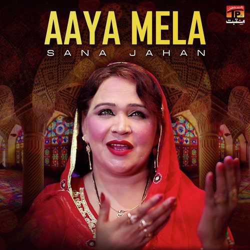 Aaya Mela - Sana Jahan