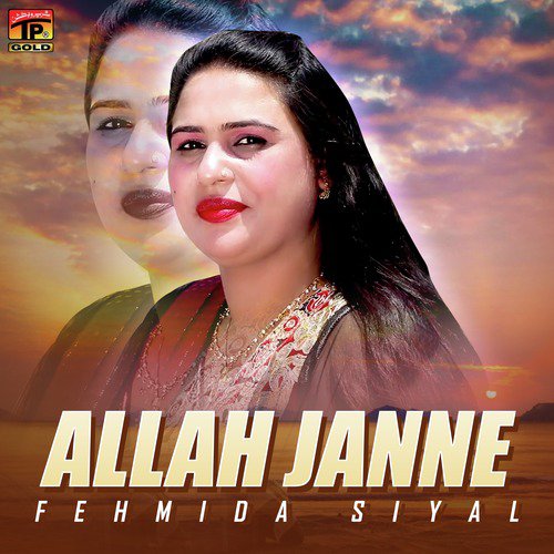 Allah Janne - Fehmida Siyal