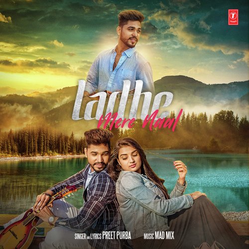 Ladhe Mere Naal - Manu Walia