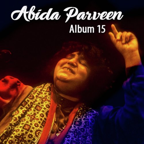 Meri Bukal De Vich - Abida Parveen