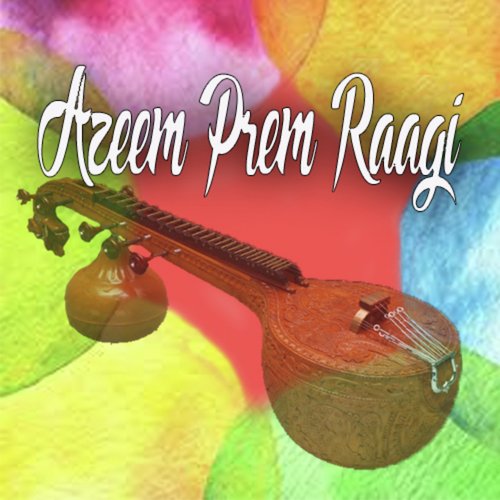 Kaya Kaya Na De Ha Qurbani - Azeem Prem Raagi