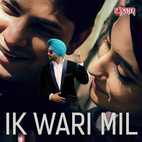 Ik Wari Mil - Deep Grewal