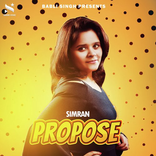 Propose - Deep Grewal