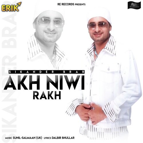 Akh Niwi Rakh - Sikander Brar