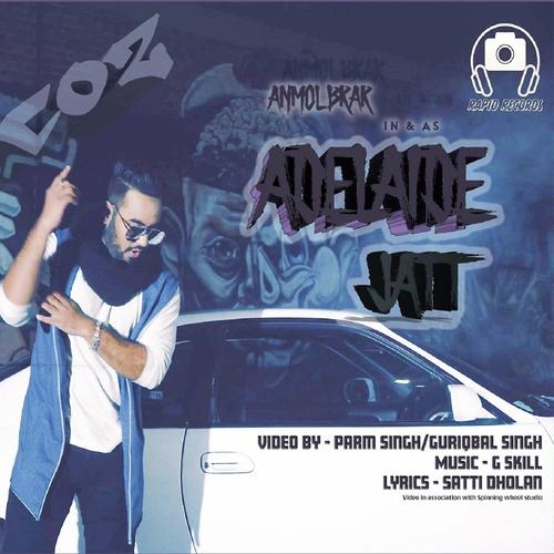 Adelaide Jatt - Anmol Brar
