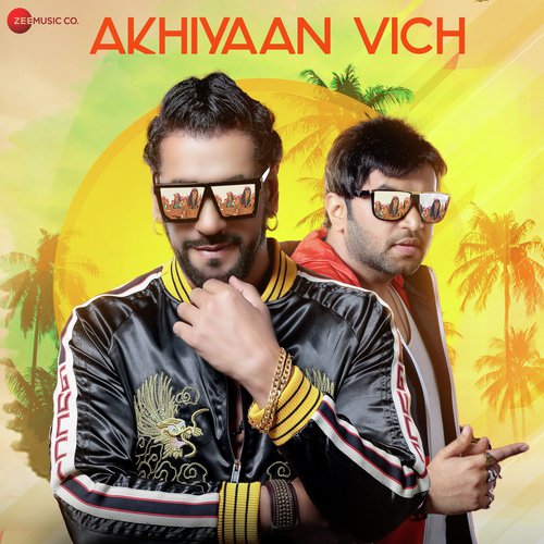 Akhiyaan Vich - Vaibhav Saxena, Ashok Mastie