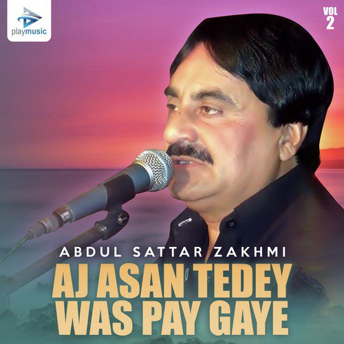 Akh Pharky Tan Yad Andey - Abdul Sattar Zakhmi