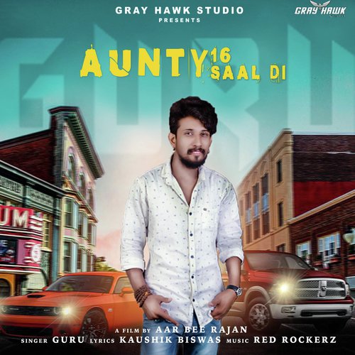 Aunty 16 Saal Di - Guru